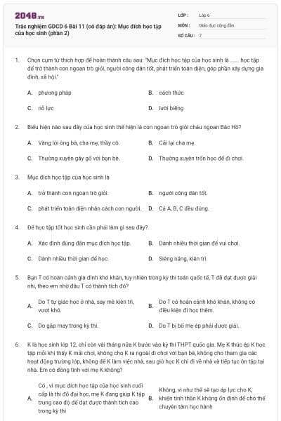 Trắc nghiệm GDCD 6 Bài 11 (có đáp án): Mục đích học tập của học sinh (phần 2)