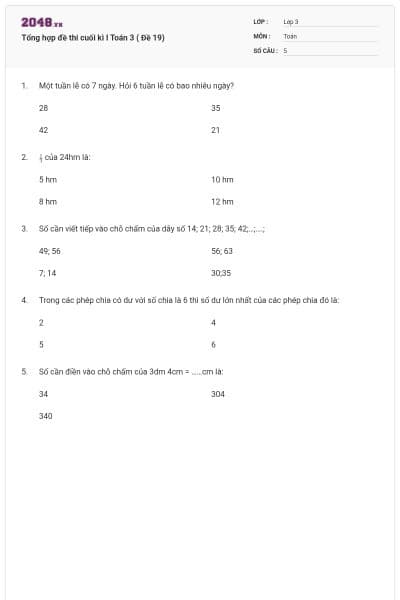 Tổng hợp đề thi cuối kì I Toán 3 ( Đề 19)