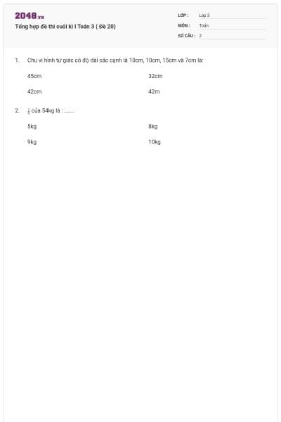 Tổng hợp đề thi cuối kì I Toán 3 ( Đề 20)