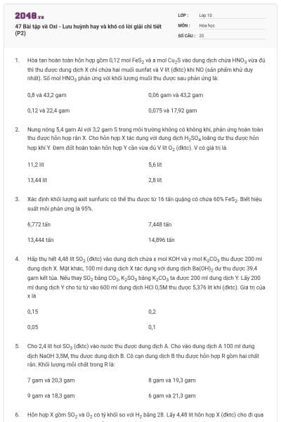 47 Bài tập về Oxi - Lưu huỳnh hay và khó có lời giải chi tiết (P2)