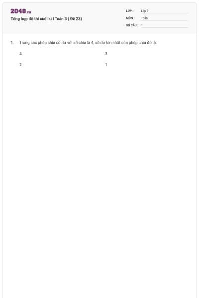 Tổng hợp đề thi cuối kì I Toán 3 ( Đề 23)