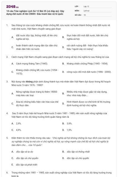 10 câu Trắc nghiệm Lịch Sử 12 Bài 25 (có đáp án): Xây dựng đất nước đi lên CNXH- Đấu tranh bảo vệ tổ quốc