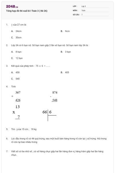 Tổng hợp đề thi cuối kì I Toán 3 ( Đề 26)