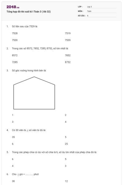 Tổng hợp đề thi cuối kì I Toán 3 ( Đề 32)