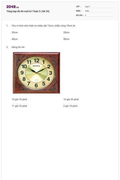 Tổng hợp đề thi cuối kì I Toán 3 ( Đề 33)