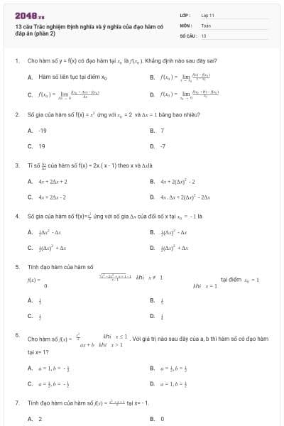 13 câu Trắc nghiệm Định nghĩa và ý nghĩa của đạo hàm có đáp án (phần 2)