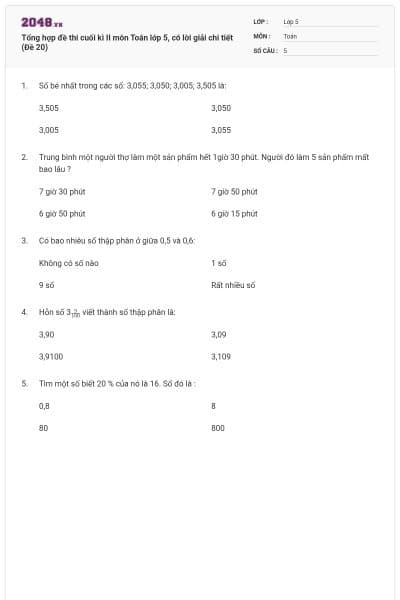 Tổng hợp đề thi cuối kì II môn Toán lớp 5, có lời giải chi tiết (Đề 20)