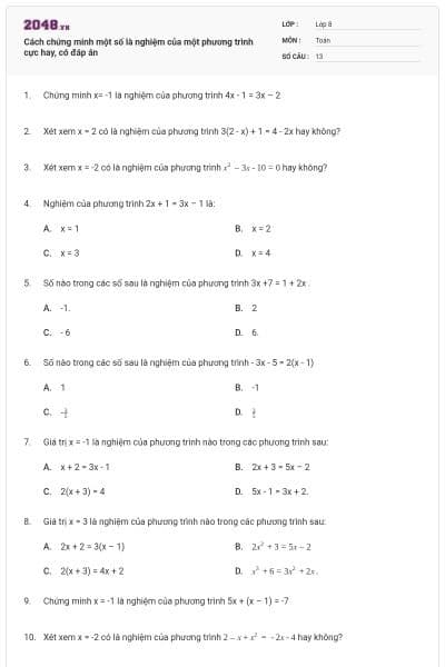Cách chứng minh một số là nghiệm của một phương trình cực hay, có đáp án