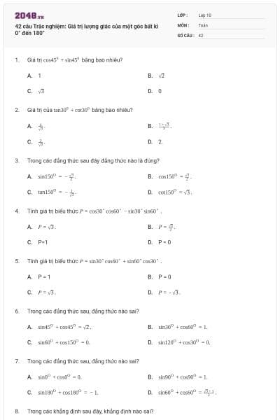 42 câu Trắc nghiệm: Giá trị lượng giác của một góc bất kì 0° đến 180°