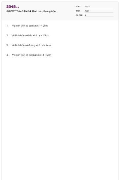 Giải VBT Toán 5 Bài 94: Hình tròn. Đường tròn