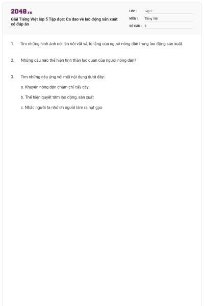 Giải Tiếng Việt lớp 5 Tập đọc: Ca dao về lao động sản xuất có đáp án