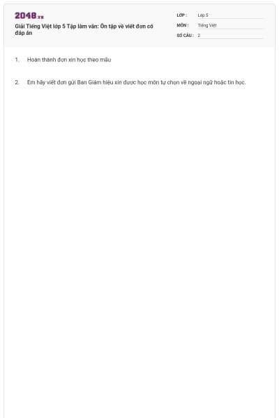 Giải Tiếng Việt lớp 5 Tập làm văn: Ôn tập về viết đơn có đáp án