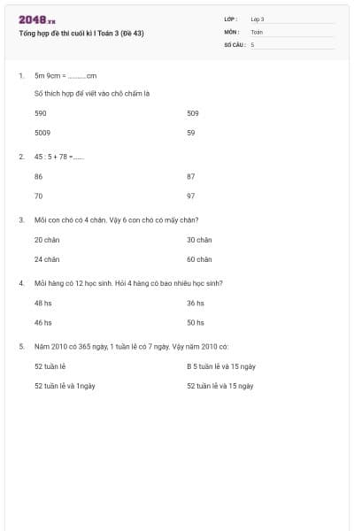 Tổng hợp đề thi cuối kì I Toán 3 (Đề 43)