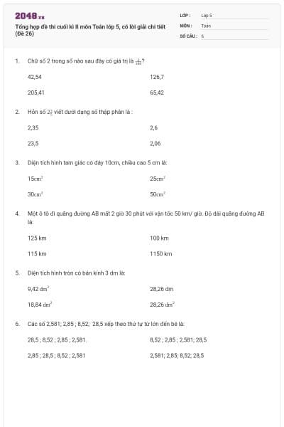 Tổng hợp đề thi cuối kì II môn Toán lớp 5, có lời giải chi tiết (Đề 26)