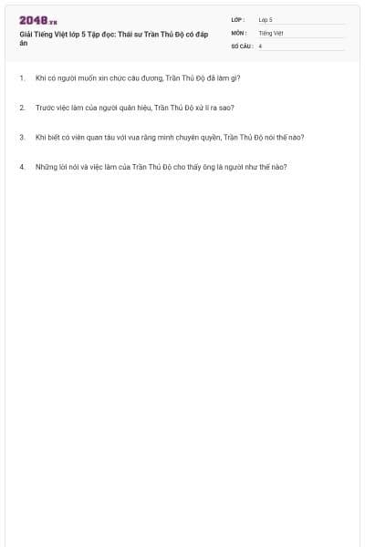 Giải Tiếng Việt lớp 5 Tập đọc: Thái sư Trần Thủ Độ có đáp án