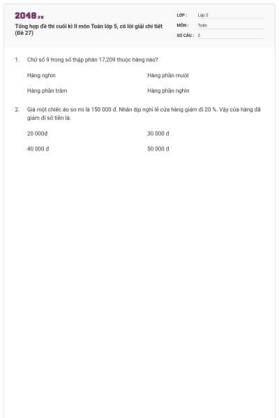 Tổng hợp đề thi cuối kì II môn Toán lớp 5, có lời giải chi tiết (Đề 27)
