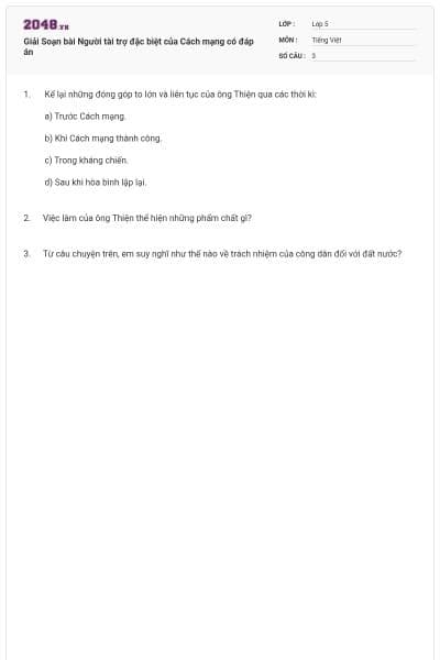 Giải Soạn bài Người tài trợ đặc biệt của Cách mạng có đáp án