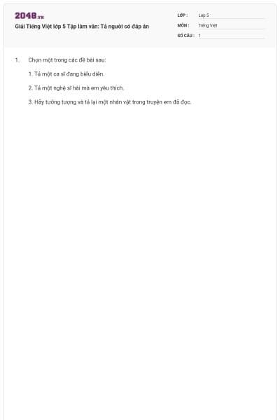 Giải Tiếng Việt lớp 5 Tập làm văn: Tả người có đáp án