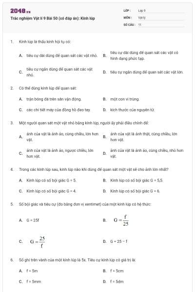 Trắc nghiệm Vật lí 9 Bài 50 (có đáp án): Kính lúp
