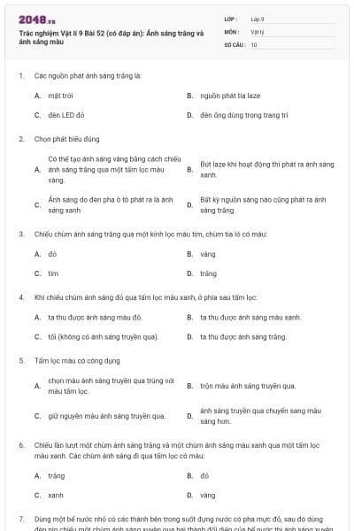 Trắc nghiệm Vật lí 9 Bài 52 (có đáp án): Ánh sáng trắng và ánh sáng màu