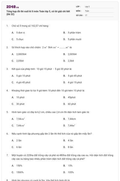 Tổng hợp đề thi cuối kì II môn Toán lớp 5, có lời giải chi tiết (Đề 32)