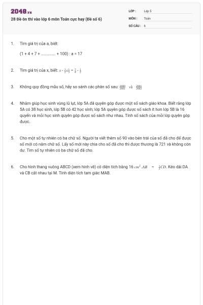 28 Đề ôn thi vào lớp 6 môn Toán cực hay (Đề số 6)