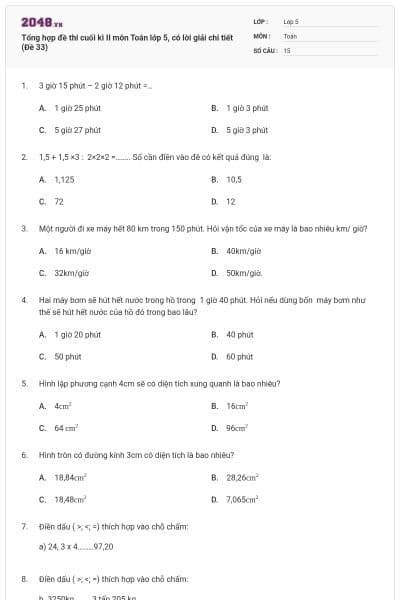 Tổng hợp đề thi cuối kì II môn Toán lớp 5, có lời giải chi tiết (Đề 33)