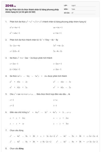 Bài tập Phân tích đa thức thành nhân tử bằng phương pháp nhóm hạng tử (có lời giải chi tiết)
