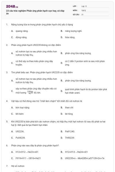 23 câu trắc nghiệm Phản ứng phân hạch cực hay, có đáp án