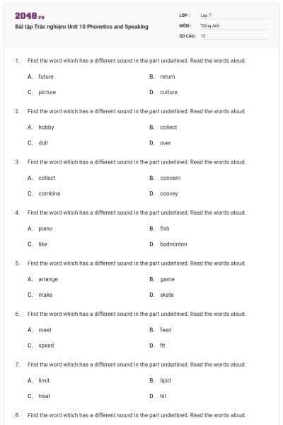 Bài tập Trắc nghiệm Unit 10 Phonetics and Speaking