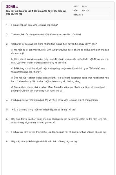 Giải bài tập Đạo đức lớp 4 Bài 6 (có đáp án): Hiếu thảo với ông bà, cha mẹ