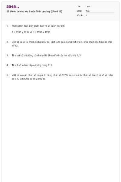 28 Đề ôn thi vào lớp 6 môn Toán cực hay (Đề số 16)