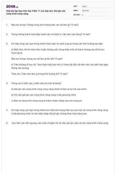 Giải bài tập Đạo đức lớp 4 Bài 11 (có đáp án): Giữ gìn các công trình công cộng