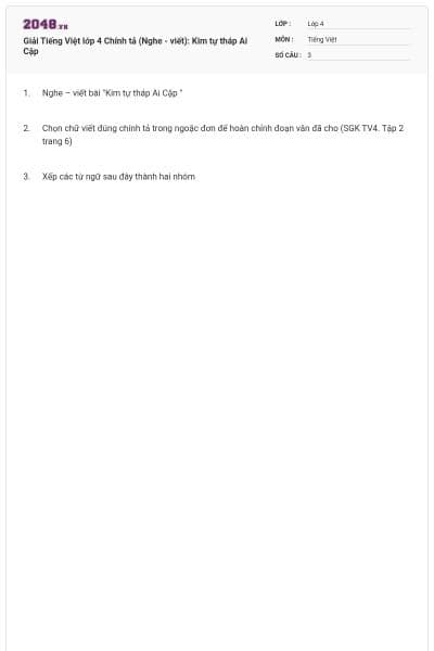 Giải Tiếng Việt lớp 4 Chính tả (Nghe - viết): Kim tự tháp Ai Cập