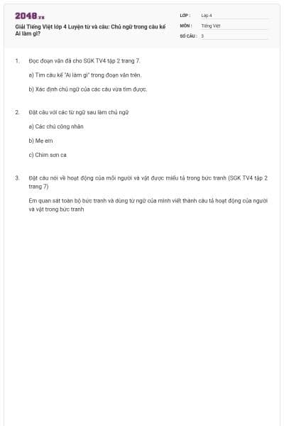 Giải Tiếng Việt lớp 4 Luyện từ và câu: Chủ ngữ trong câu kể Ai làm gì?