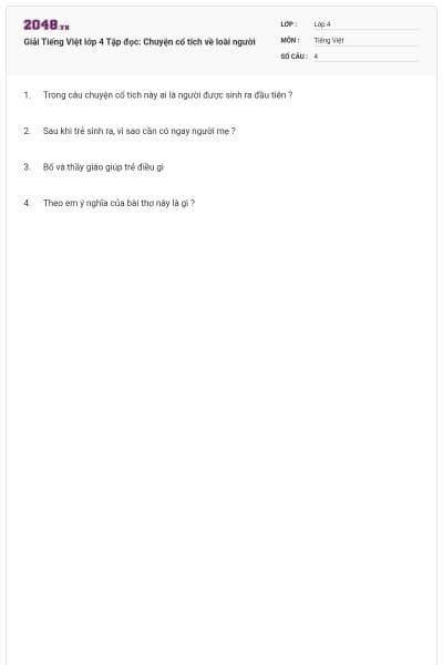 Giải Tiếng Việt lớp 4 Tập đọc: Chuyện cổ tích về loài người