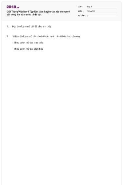 Giải Tiếng Việt lớp 4 Tập làm văn: Luyện tập xây dựng mở bài trong bài văn miêu tả đồ vật