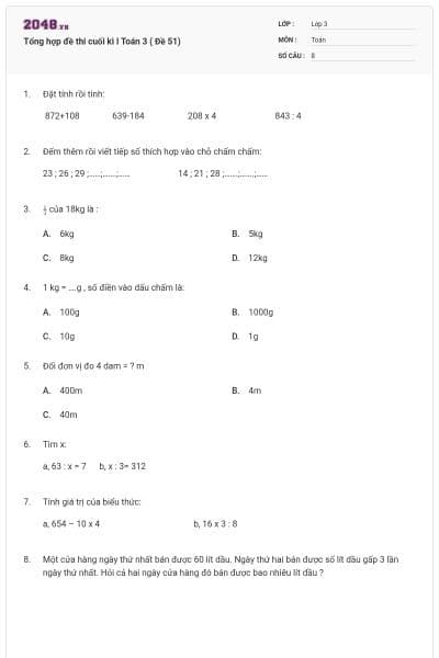 Tổng hợp đề thi cuối kì I Toán 3 ( Đề 51)