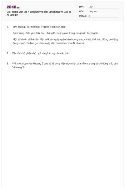 Giải Tiếng Việt lớp 4 Luyện từ và câu: Luyện tập về Câu kể Ai làm gì?