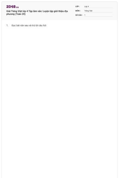 Giải Tiếng Việt lớp 4 Tập làm văn: Luyện tập giới thiệu địa phương (Tuần 20)