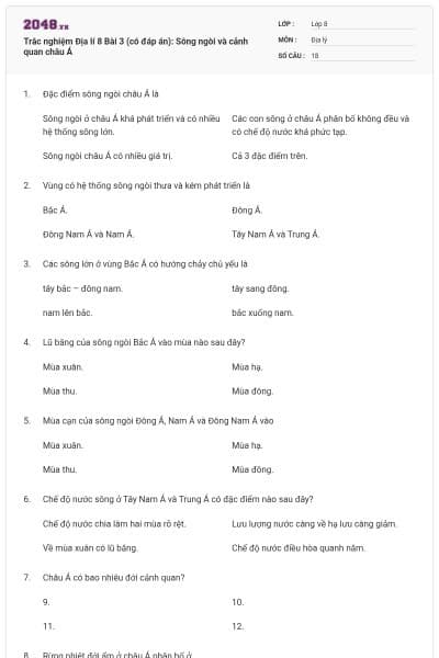 Trắc nghiệm Địa lí 8 Bài 3 (có đáp án): Sông ngòi và cảnh quan châu Á