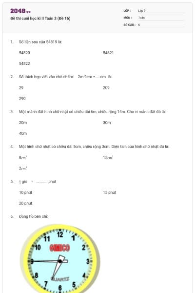 Đề thi cuối học kì II Toán 3 (Đề 16)