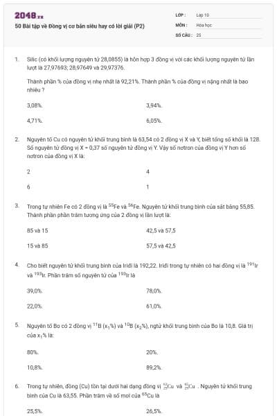 50 Bài tập về Đồng vị cơ bản siêu hay có lời giải (P2)