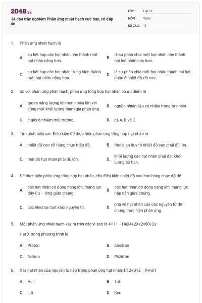 14 câu trắc nghiệm Phản ứng nhiệt hạch cực hay, có đáp án