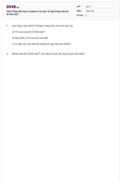 Giải Tiếng Việt lớp 4 Luyện từ và câu: Vị ngữ trong câu kể Ai thế nào?