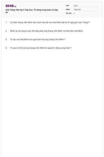 Giải Tiếng Việt lớp 5 Tập đọc: Trí dũng song toàn có đáp án