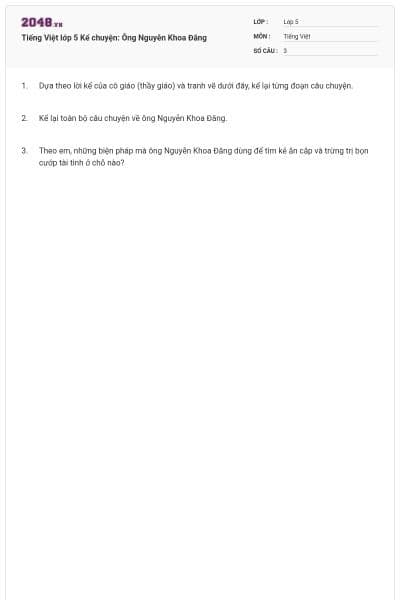 Tiếng Việt lớp 5 Kể chuyện: Ông Nguyễn Khoa Đăng