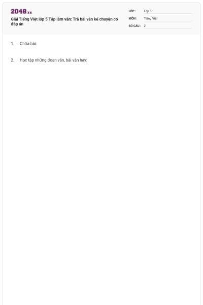 Giải Tiếng Việt lớp 5 Tập làm văn: Trả bài văn kể chuyện có đáp án
