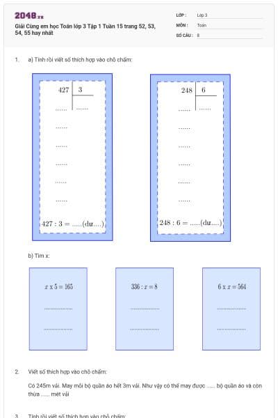 Giải Cùng em học Toán lớp 3 Tập 1 Tuần 15 trang 52, 53, 54, 55 hay nhất