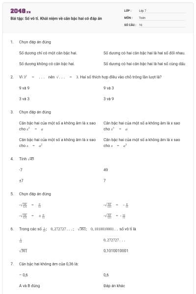 Bài tập: Số vô tỉ. Khái niệm về căn bậc hai có đáp án